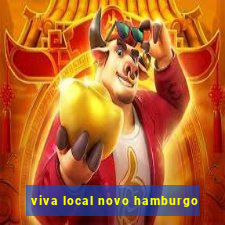 viva local novo hamburgo